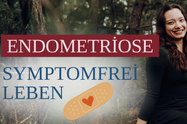 Symptomfrei leben mit Endometriose
